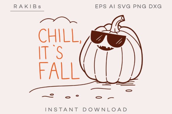 Chill It’s Fall Funny Pumpkin Tee SVG Review