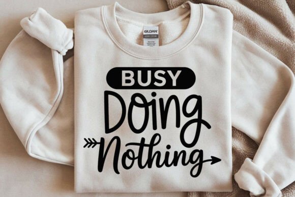 Funny Sarcastic Quotes SVG Busy Doing: A Designer’s Real-World Review