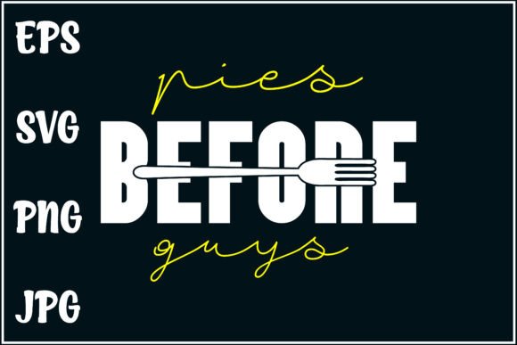 Pies Before Guys, Funny Shirt: A Designer’s Honest Review