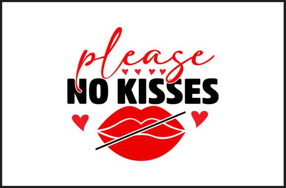 Please No Kisses, Funny Tee, Sarcastic