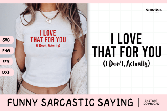 Sassy Stitching: Evaluating Funny Sarcastic Saying SVG 29